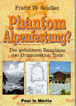 Buchcover "Phantom Alpenfestung? Die geheimen Baupläne der Organisation Todt"