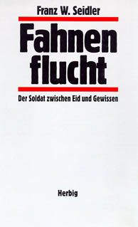 Buchcover "Fahnenflucht. Der Soldat zwischen Eid und Gewissen"