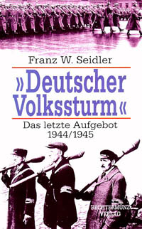 Buchcover "'Deutscher Volkssturm'. Das letzte Aufgebot 1944/1945"
